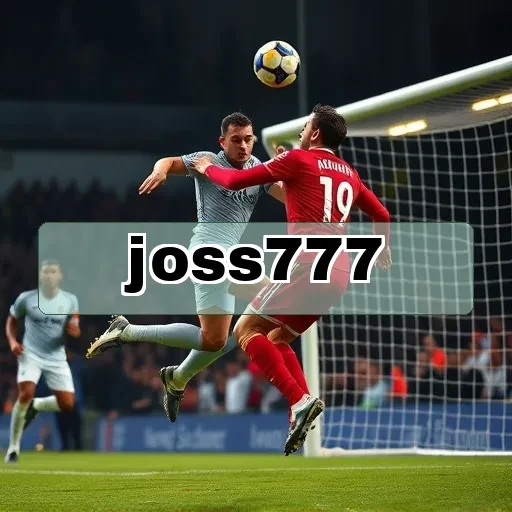 joss777 Bonus