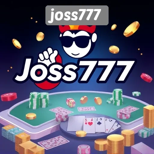 Mengenal Joss777 Sebagai Platform Game Digital