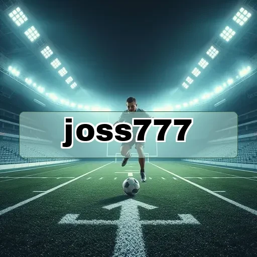 joss777 Tips Bermain